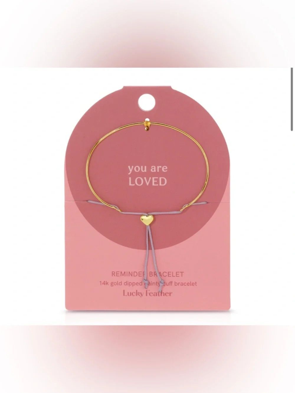 Reminder Bracelet - You are loved